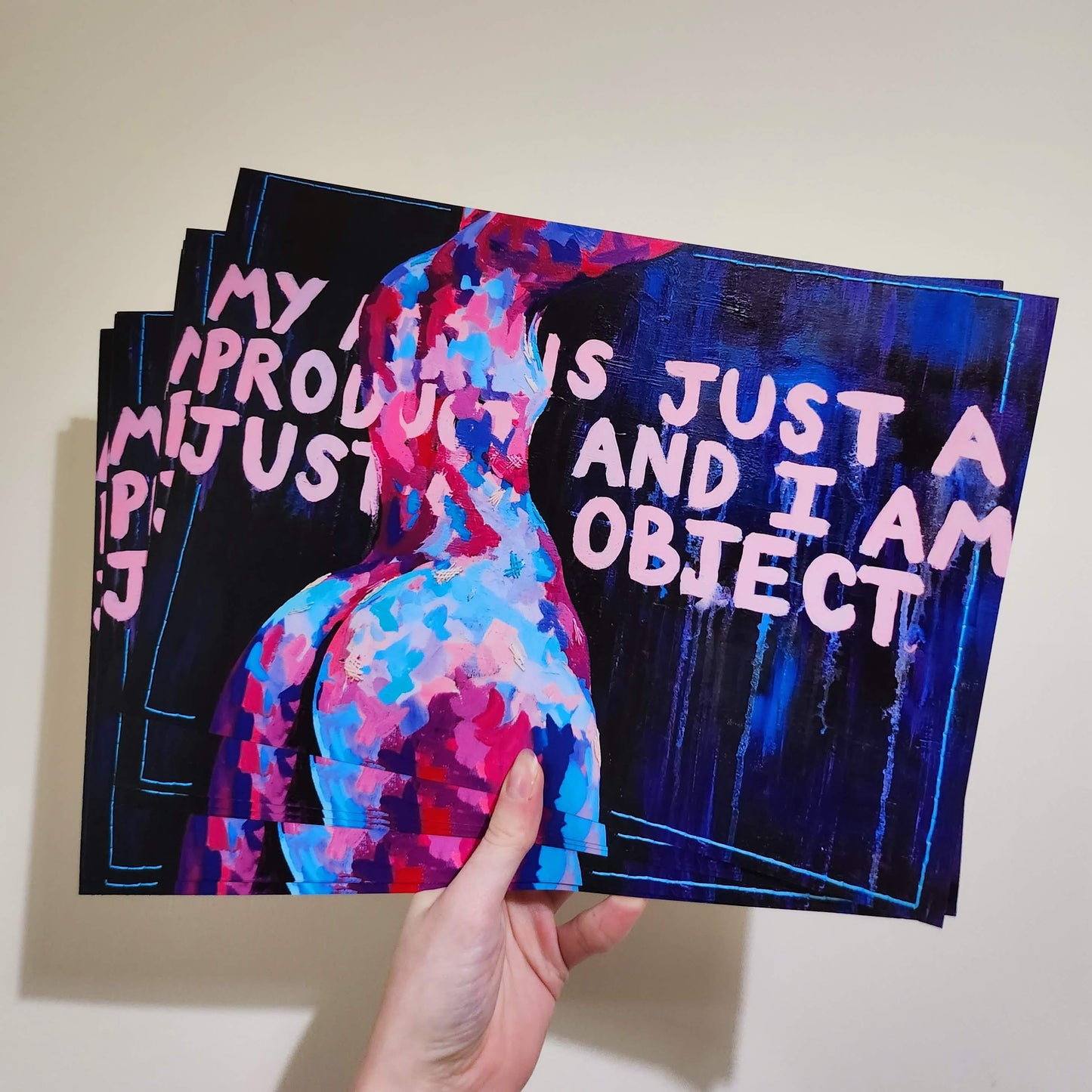 'My art is just a product and I am just an object 2' art print
