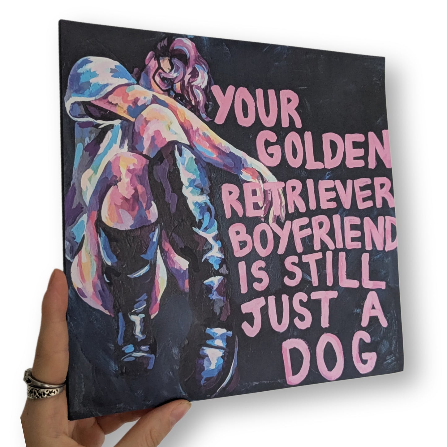 'Your golden retriever boyfriend is still just a dog'  art print
